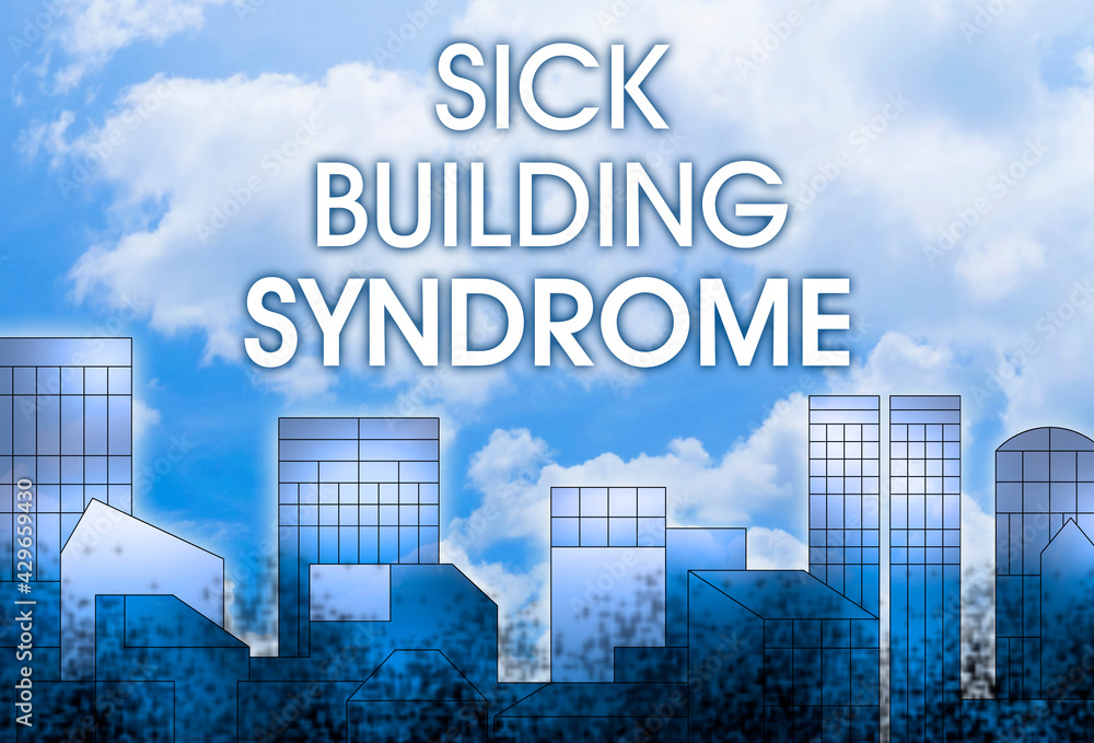 Sick Building Syndrome, indoor air quality and pollutants concept with text against an imaginary cityscape
