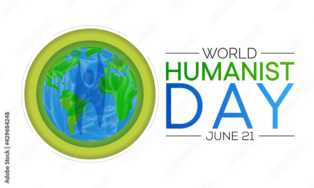 World Humanist day is observed every year on June 21, Humanism is a philosophical stance that emphasizes the value and agency of human beings, individually and collectively. Vector illustration.