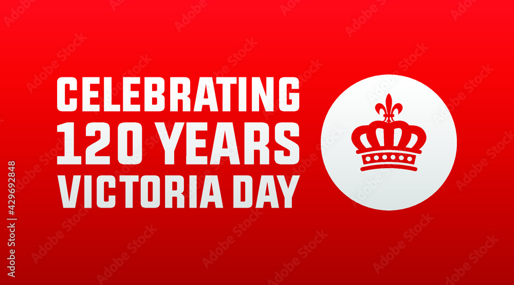 Celebrating 120 years victoria day modern creative banner, design concept, social media post template with white text and crown icon on a red abstract background Celebrating 120 years victoria day modern creative banner, design concept, social media post template with white text and crown icon on a red abstract background