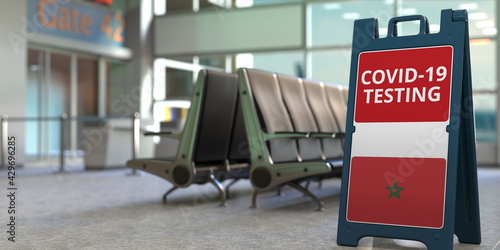 Flag of Morocco and COVID-19 testing text on a sandwich board sign in the airport. 3D rendering