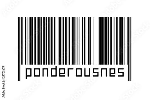 Digitalization concept. Barcode of black horizontal lines with inscription ponderousness photo