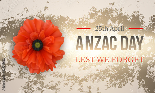 Aznaс Day - Lest We Forget. 25th of April. National holiday of Australia and New Zealand. Tribute and honor to veterans. Vintage Greeting Card with Red Poppy on grunge background