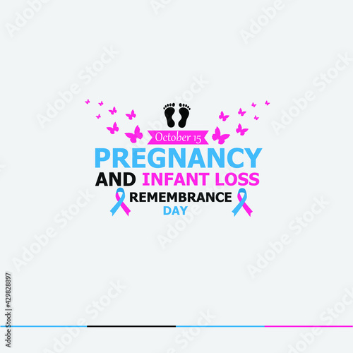 Pregnancy and Infant Loss Remembrance Day. 15th October. Poster. Baby Loss Awareness Day. Vector illustration.