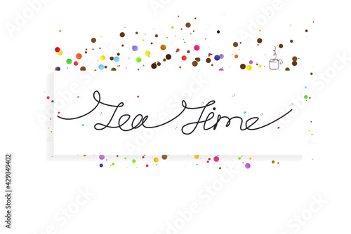Tea Time quote one line vector background