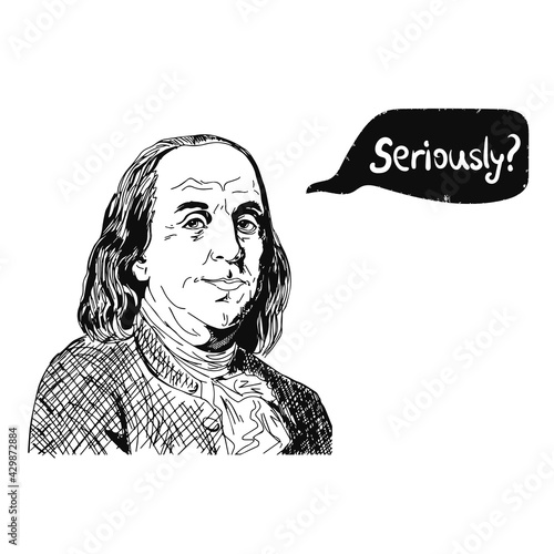 Benjamin Franklin and Speech Bubble with Guestion Serious. Vector