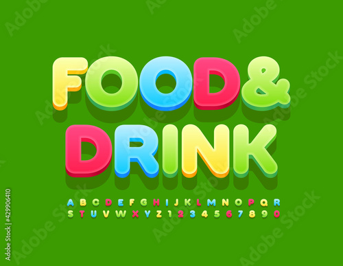 Vector colorful emblem Food and Drink. Bright cute Font. Modern Alphabet Letters and Numbers set