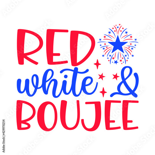 red white & boujee