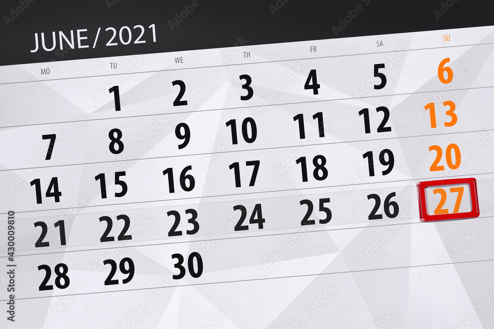 Obraz premium Calendar planner for the month june 2021, deadline day, 27, sunday