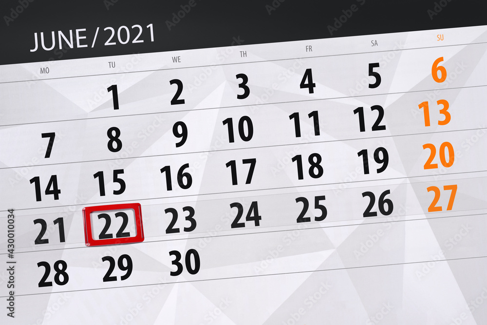 Obraz premium Calendar planner for the month june 2021, deadline day, 22, tuesday