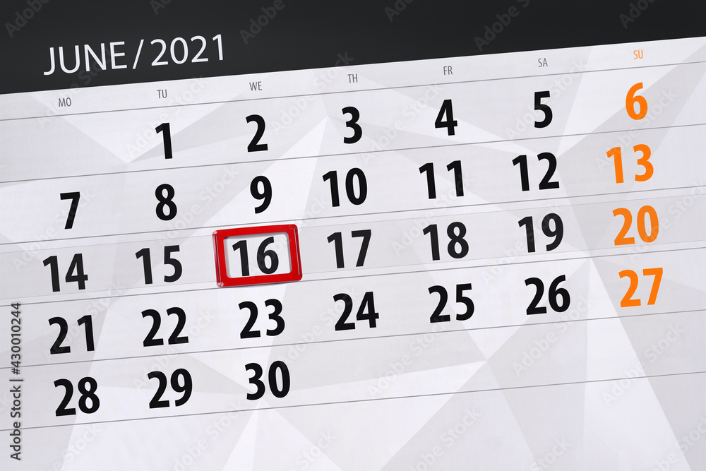 Obraz premium Calendar planner for the month june 2021, deadline day, 16, wednesday