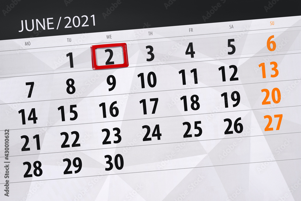 Obraz premium Calendar planner for the month june 2021, deadline day, 2, wednesday