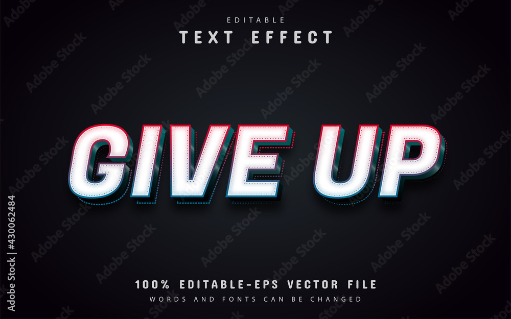 Give up text, editable 3d text effect