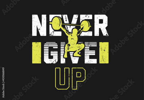 give up modern typography gym t-shirt design for motivational quotes