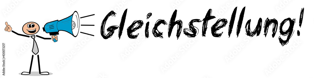 Gleichstellung! Gleichstellung!