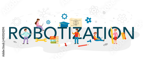 Robotization typographic header. Robot engineering and programming