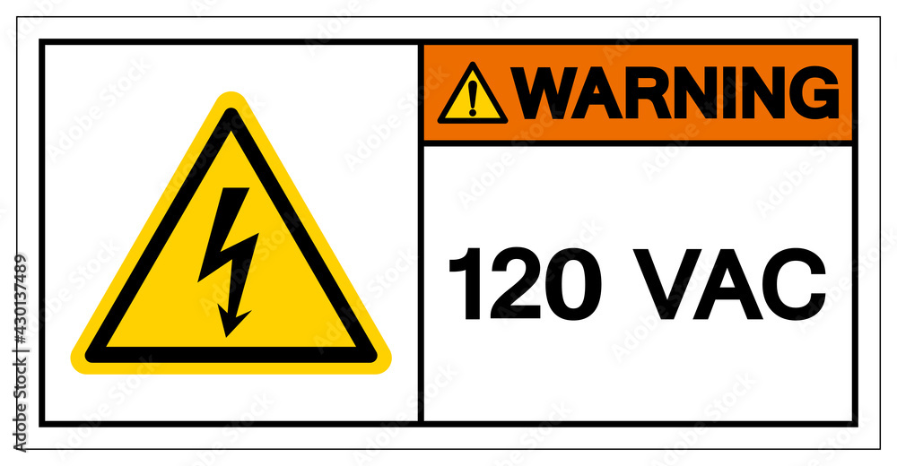 Warning 120 VAC Symbol Sign, Vector Illustration, Isolate On White Background Label .EPS10 Warning 120 VAC Symbol Sign, Vector Illustration, Isolate On White Background Label .EPS10