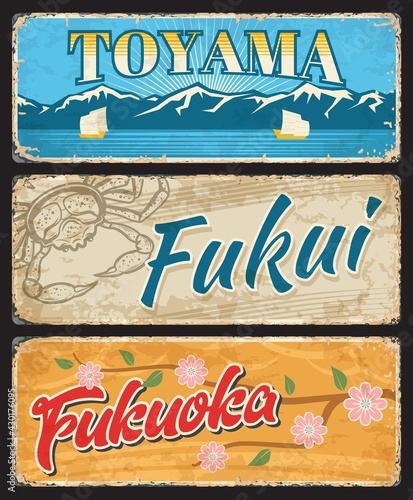 Toyama, Fukui and Fukuoka tin plate, Japan prefecture sign. Japanese region grunge vector plate, destination metal plate with ancient sailboats near mountain range, crab and plum tree blossom flowers