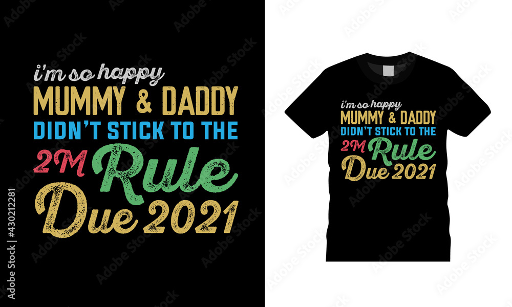 Mummy And Daddy T shirt Design, vector, apparel, template, eps 10, vintage, typography t shirt Mummy And Daddy T shirt Design, vector, apparel, template, eps 10, vintage, typography t shirt