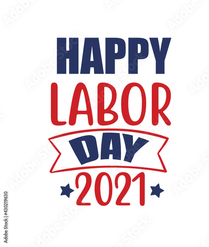 Happy labor day 2021 layer by layer svg cutting file