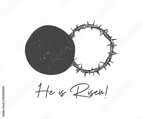 He is risen with an open tomb with crown of thorns. Celebrate Easter. Sunday. Christian poster. New Testament. Scripture. Vector illustration eps 10