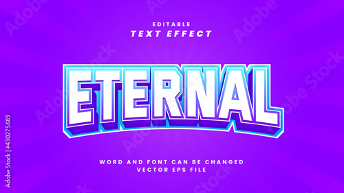 Eternal editable text effect