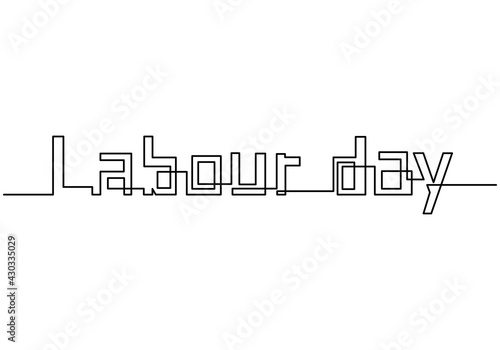 One continuous line drawing of Labour Day hand drawn lettering isolated on white background. Happy Labour Day simple vector web banner. Vector illustration minimalist background, banner, poster