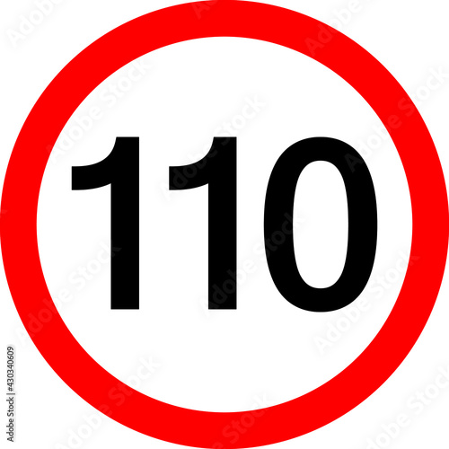 Round traffic sign, Speed limit 110 km/h.