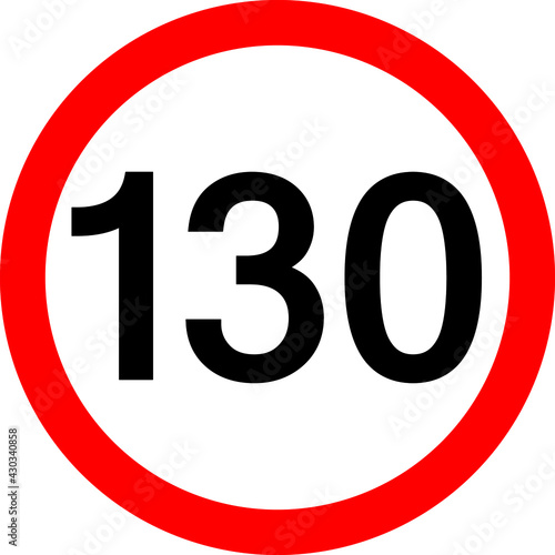 Round traffic sign, Speed limit 130 km/h.