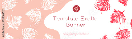 Template botanical banner design. Vector palm leaf pattern for organic creamy cosmetics, organic acid cosmetic, natural makeup packaging. Peached tones. Herbal pattern for healthy care design.