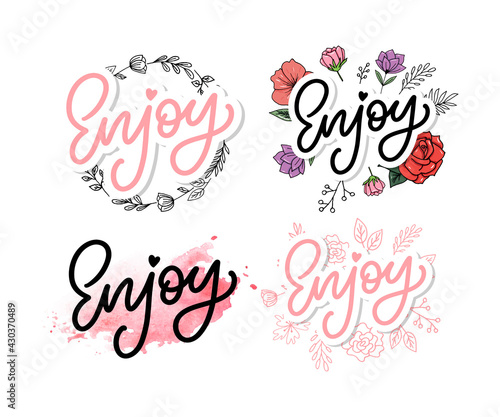 Enjoy slogan inscription. Greeting card with calligraphy. Hand drawn lettering design. Photo overlay. Typography for banner  poster or apparel design. Isolated vector element.