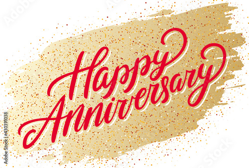 Happy anniversary. Vector handwritten lettering card with golden background.