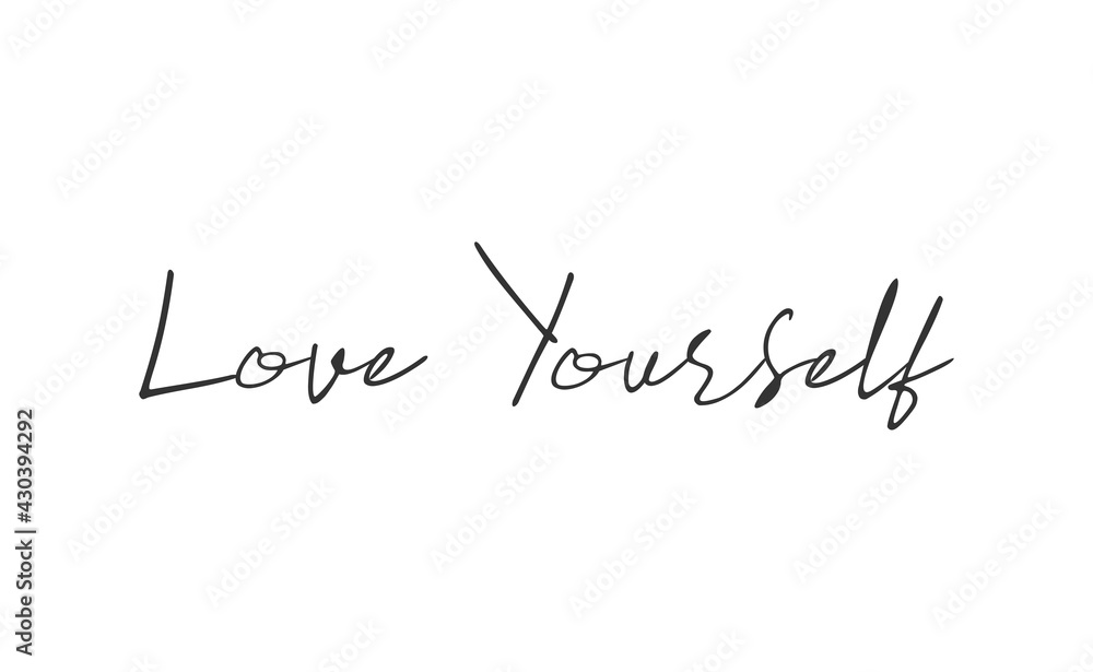 Love yourself phrase. Calligraphy lettering. Vector quote design. Self love motivation. Love yourself phrase. Calligraphy lettering. Vector quote design. Self love motivation.