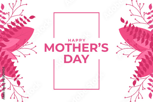 Beautiful Happy Mother's day concept with Abstract Background, pink color combination, and leaves. Cute love sale banner or greeting card. Vector Illustration