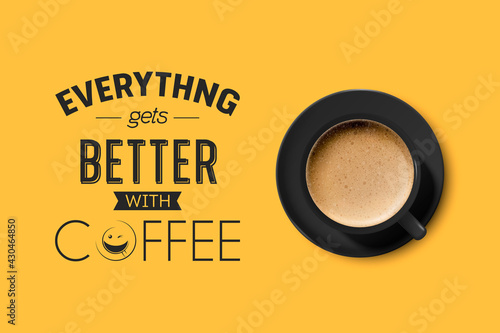Vector 3d Realistic Black Ceramic Porcelain Mug with Foam Coffee - Capuchino, Latte, Americano. Coffee Cup with Typography Quote, Phrase about Coffee. Stock Illustration. Design Template. Top View