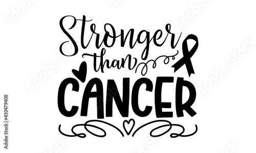 Stronger than cancer - Breast Cancer t shirts design, Hand drawn lettering phrase, Calligraphy t shirt design, Isolated on white background, svg Files for Cutting Cricut and Silhouette, EPS 10