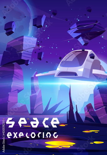 Space exploring poster with spaceship and alien planet surface. Design template of explore galaxy, cosmos discovery. Vector game flyer with cartoon illustration of fantasy landscape and flying shuttle