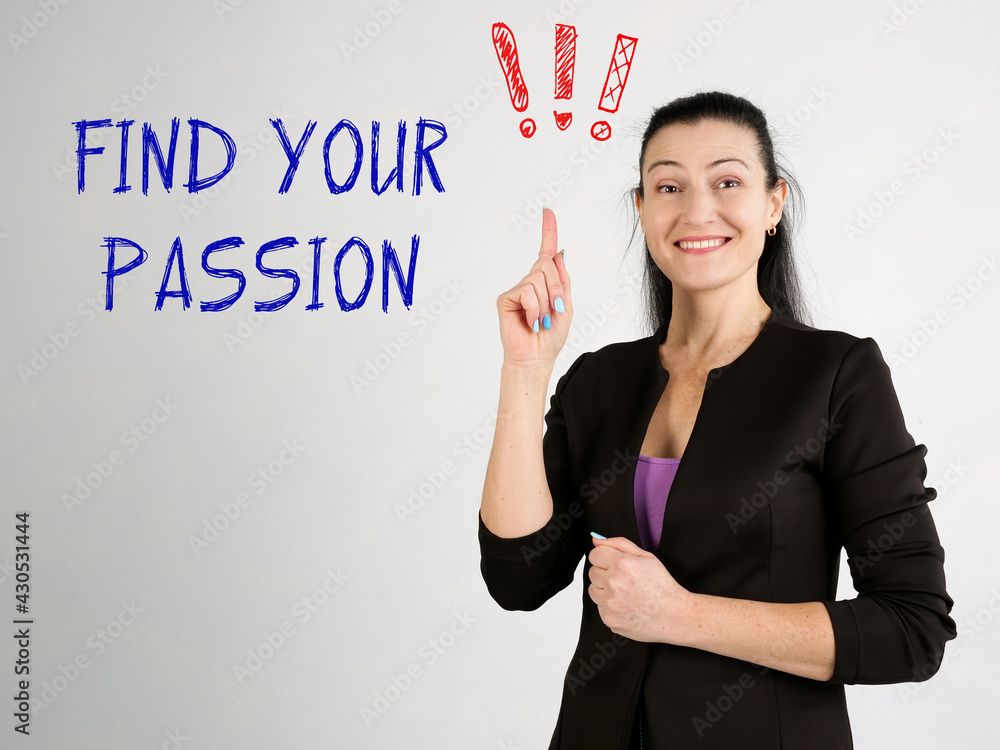 Business concept meaning FIND YOUR PASSION exclamation marks with phrase on the gray wall Business concept meaning FIND YOUR PASSION exclamation marks with phrase on the gray wall