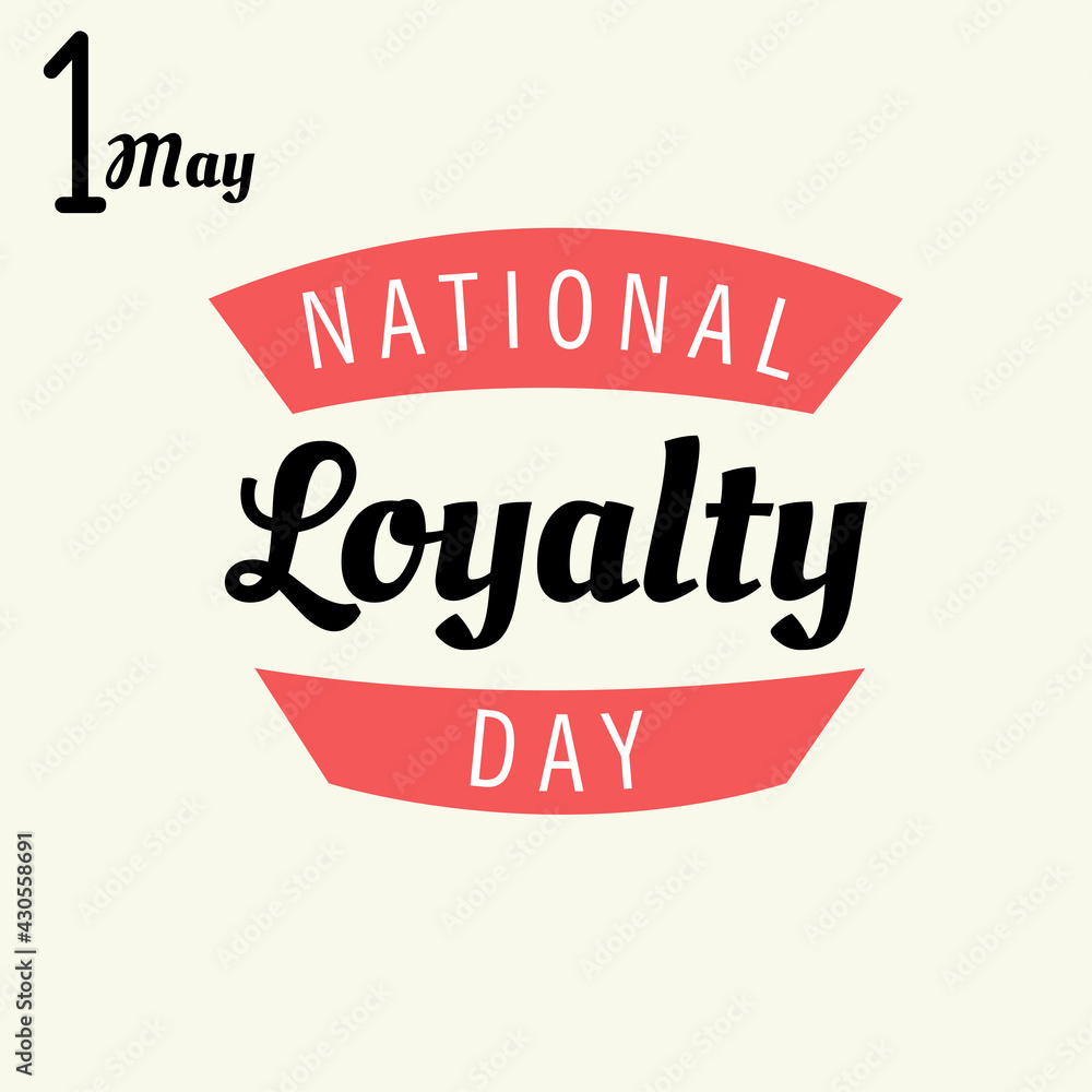 Fototapeta premium Vector illustration of a Background for National Loyalty Day.