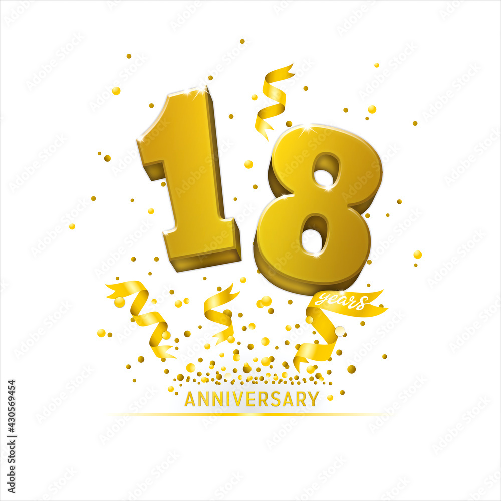 Fototapeta premium Anniversary 18. Poster template for Celebrating 18 anniversary event party. Gold 3d numbers with glitter gold confetti, serpentine. Festive background for celebration event, wedding, greeting card