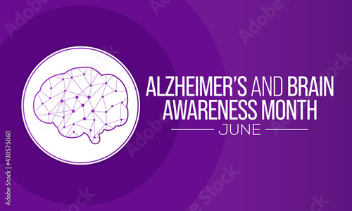 Alzheimer's and Brain awareness month is observed every year in June. it is an irreversible, progressive brain disorder that slowly destroys memory and thinking skills. Vector illustration.