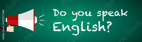 Do you speak English learn English language course online megaphone blackboard