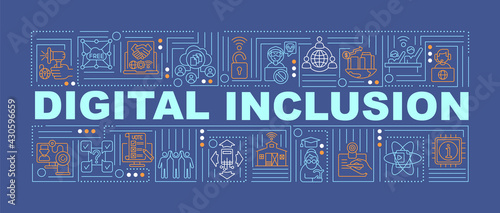 Digital inclusion word concepts banner. Access to Internet. Reducing digital exclusion. Infographics with linear icons on blue background. Isolated typography. Vector outline RGB color illustration