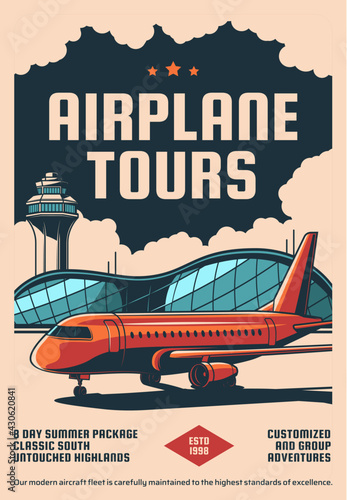 Airplane vacation tours, aviation travel service poster. Airline custom trip, business jet rent banner. Modern passenger airplane on runway, airport terminal and dispatcher tower buildings vector