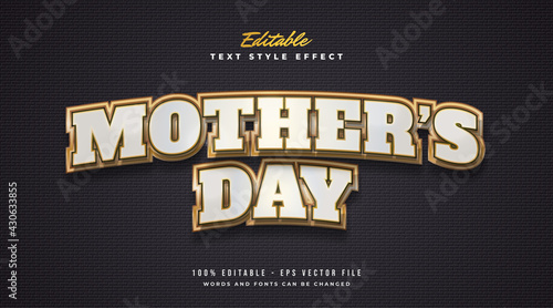 Mother's Day Text in White and Gold with Curved Effect. Editable Text Style Effect