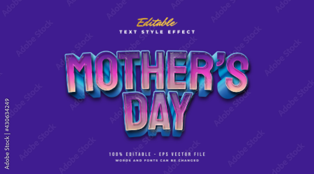 Mother's Day Text in Colorful Gradient Style with Embossed Effect. Editable Text Style Effect