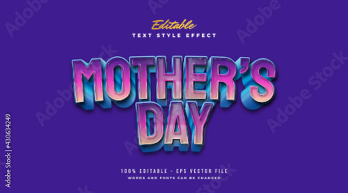 Mother's Day Text in Colorful Gradient Style with Embossed Effect. Editable Text Style Effect