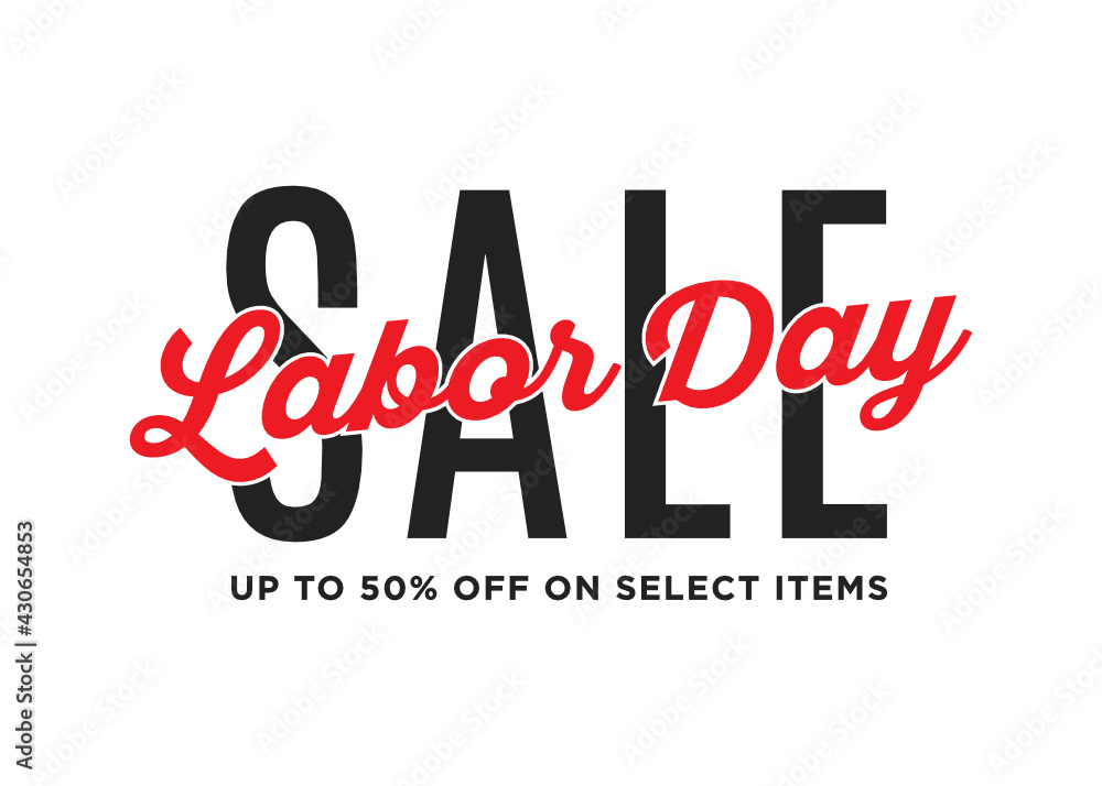 Labor Day Sale, Labor Day Discount, Happy Labor Day Background, Business Sale Discount Vector Sign for businesses, retail store, poster, advertisement, flyers, social media, shop