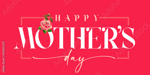 Happy Mothers day white inscription and rose, red banner. Elegant calligraphy quote for poster or greeting card, with Mother's Day text and flower on pink background. Vector illustration