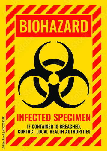 Biohazard warning sign vector. Biohazard infected specimen label. Health Hazard Signs. Infected specimen yellow, black and red danger vector sign.
