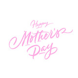Happy Mother’s Day greeting card. Vector brush lettering.